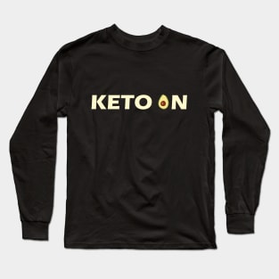 KETO ON Long Sleeve T-Shirt